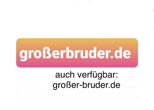Großerbruder domain zu - großerbruder.de,